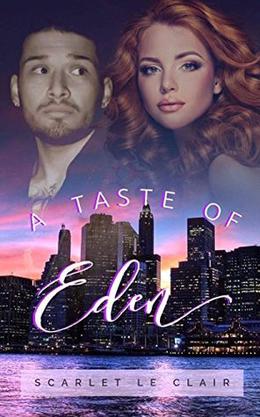 A Taste of Eden by Scarlet Le Clair, Kathryn Dee