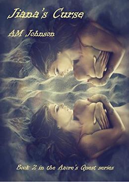 Jiana's Curse by AM Johnson, Ian Johnson, Terra James