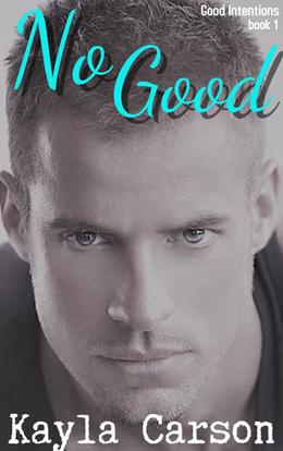 No Good by Kayla Carson