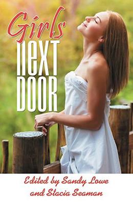 Girls Next Door by Sandy Lowe, Stacia Seaman