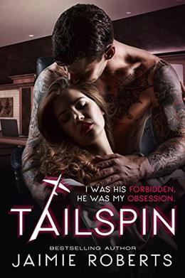 TAILSPIN by Jaimie Roberts, Kellie Dennis, Dave Kelley