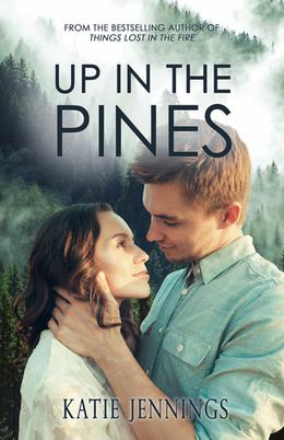 Up In The Pines by Katie Jennings