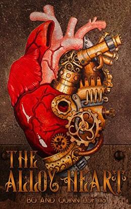 The Alloy Heart  (A Flux Powered Novel) by Bo Loftis, Quinn Loftis, J Todd Williams, KKeeton Designs