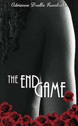 The Endgame by Adrienne Ruvalcaba