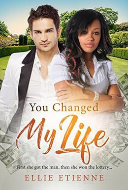 You Changed My Life by Ellie Etienne, BWWM Club