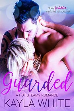 Guarded by Kayla White