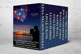 Summer Fireworks by Lisa J. Crane, Lena Nelson Dooley, Leann Harris, Anne Greene, Kathy Wall, Rachael Acree, Joy Massenburge, Sara-Meg Seese