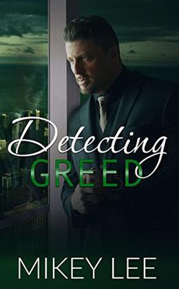 Detecting Greed : An Erotic Detective Novel: Sin Book 3 by Mikey Lee