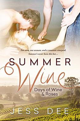 Summer Wine: A Novella  (Days of Wine and Roses) by Jess Dee