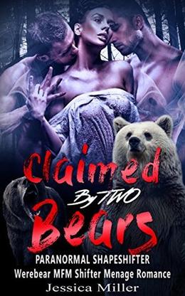 Claimed By Two Bears by Jessica Miller