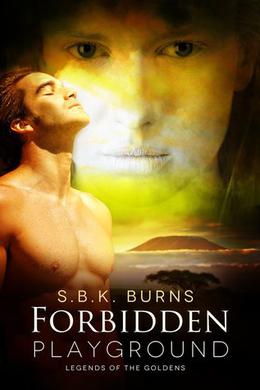 Forbidden Playground (Legends of the Goldens #1)