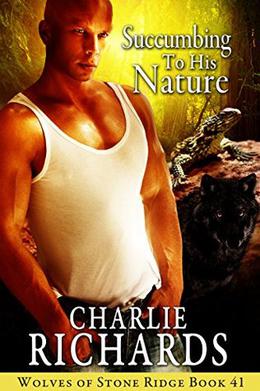 Succumbing to his Nature by Charlie Richards