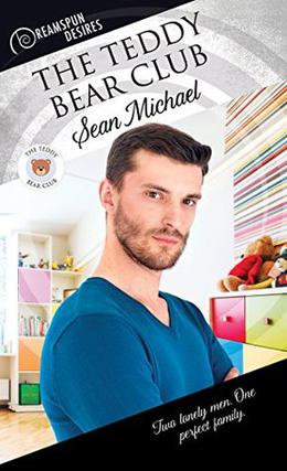 The Teddy Bear Club by Sean Michael