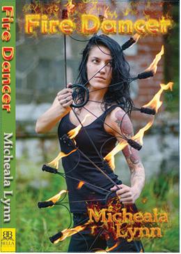 Fire Dancer by Micheala Lynn