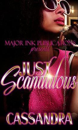 Just Scandalous by Cassandra
