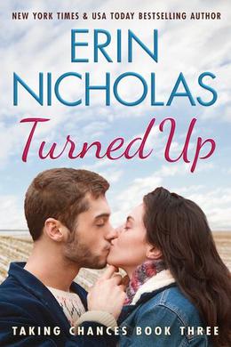 Turned Up by Erin Nicholas