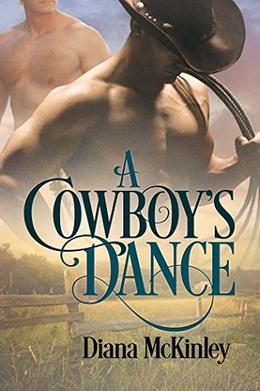 A Cowboy's Dance by Diana McKinley