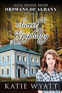 Sweet Epiphany: by Katie Wyatt