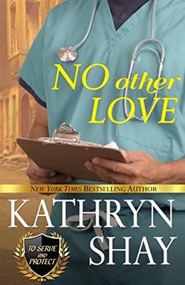 No Other Love (To Serve and Protect #4)