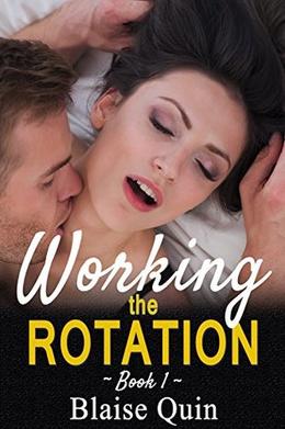 Working the Rotation #1 (Pent Up Desires) by Blaise Quin