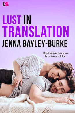 Lust in Translation by Jenna Bayley-Burke