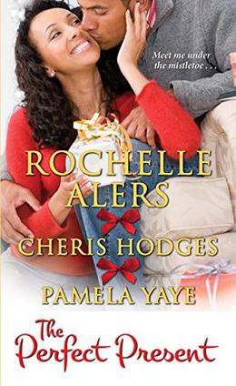 The Perfect Present by Rochelle Alers, Cheris Hodges, Pamela Yaye