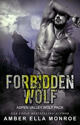Forbidden Wolf (Aspen Valley Wolf Pack #8)