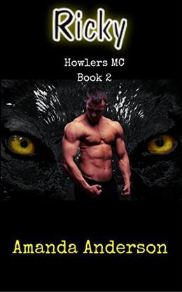 Ricky: Howlers MC : Book 2 by Amanda Anderson