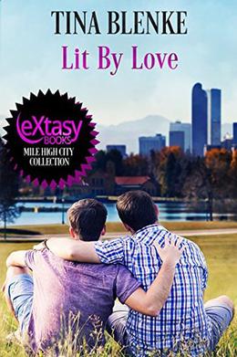 Lit By Love by Tina Blenke