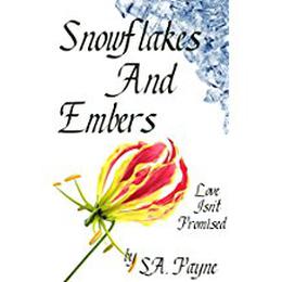 Snowflakes and Embers by S.A. Payne