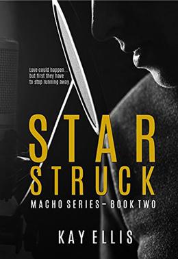 Star Struck by Kay Ellis