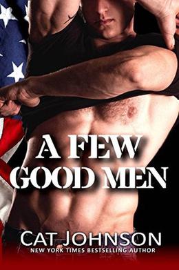 A Few Good Men: a novel by Cat Johnson