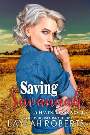 Saving Savannah by Laylah Roberts