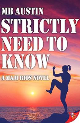 Strictly Need to Know by M.B. Austin