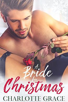 A Bride for Christmas by Charlotte Grace