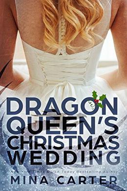 The Dragon Queen's Christmas Wedding (Dragon's Council #3)