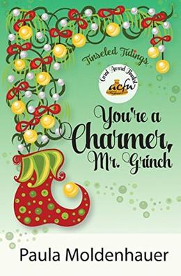 You're a Charmer, Mr. Grinch by Paula Moldenhauer
