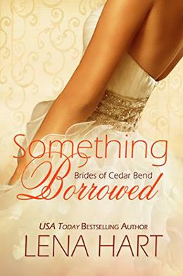 Something Borrowed by Lena Hart