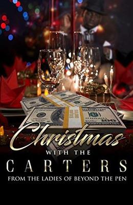 Christmas With The Carters by Parker Washington, Kayla Andre, Keysha Clark, Queeny Pitts, Ashleigh Bryant