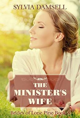 The Minister's Wife by Sylvia Damsell