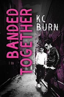 Banded Together by K.C. Burn