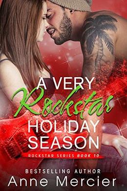 A Very Rockstar Holiday Season (Rockstar #10)