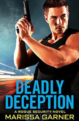 Deadly Deception by Marissa Garner