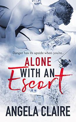 Alone With an Escort by Angela Claire