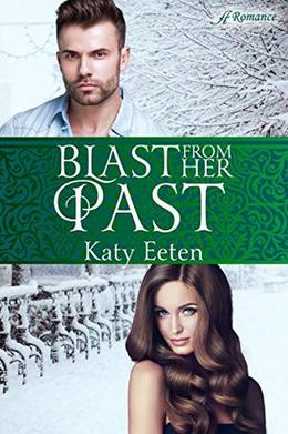 Blast from Her Past by Katy Eeten