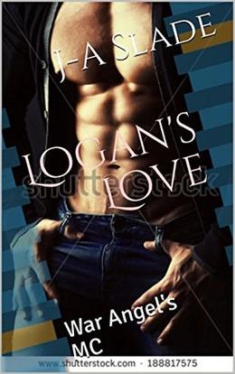 Logan's Love: War Angel's MC by J-A Slade