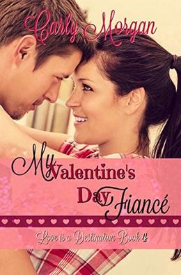 My Valentine's Day Fiancé by Carly Morgan