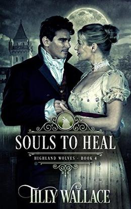 Souls to Heal (Highland Wolves #4)