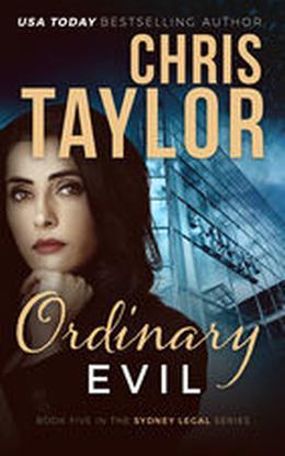 Ordinary Evil by Chris Taylor