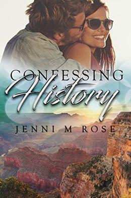 Confessing History by Jenni M. Rose